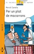 per un plat de macarrons-mercè canela garayoa-9788482863498 per un plat de macarrons-mercè canela garayoa-9788482863498