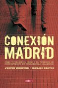 conexion madrid-ignacio orovio-justin webster-9788483068298 conexion madrid-ignacio orovio-justin webster-9788483068298