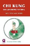 chi kung: gimnasia terapeutica china-nguyen van nghi-9788483521298 chi kung: gimnasia terapeutica china-nguyen van nghi-9788483521298