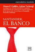 santander, el banco-mauro f. guillen-adrian tschoegl-9788483560198 santander, el banco-mauro f. guillen-adrian tschoegl-9788483560198