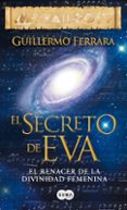 el secreto de eva-guillermo ferrara-9788483655498 el secreto de eva-guillermo ferrara-9788483655498