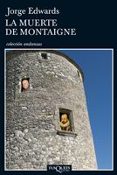 la muerte de montaigne-jorge edwards-9788483832998 la muerte de montaigne-jorge edwards-9788483832998
