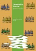 ordenacion forestal: ejercicios resueltos-santiago saura martinez-9788484092698 ordenacion forestal: ejercicios resueltos-santiago saura martinez-9788484092698