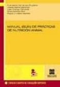 manual (guia) de practicas de nutricion animal-fuensanta hernandez ruiperez-9788484257998 manual (guia) de practicas de nutricion animal-fuensanta hernandez ruiperez-9788484257998
