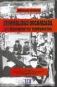 criminalidad organizada: los movimientos terroristas-manuel aviles-9788484543398 criminalidad organizada: los movimientos terroristas-manuel aviles-9788484543398