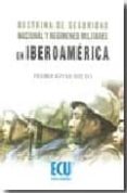 doctrina de seguridad nacional y regimenes militares en iberoamer ica-pedro rivas nieto-9788484547198 doctrina de seguridad nacional y regimenes militares en iberoamer ica-pedro rivas nieto-9788484547198