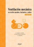 ventilacion mecanica en recien nacidos, lactantes y niños (2ª ed. )-j. casado flores-a. martinez de azagra-9788484738398 ventilacion mecanica en recien nacidos, lactantes y niños (2ª ed. )-j. casado flores-a. martinez de azagra-9788484738398