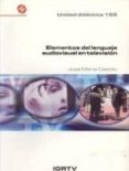 elementos del lenguaje audiovisual en television-jose maria castillo pomeda-9788488788498 elementos del lenguaje audiovisual en television-jose maria castillo pomeda-9788488788498
