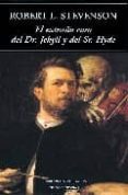 el extraño caso del dr. jekyl y mr. hyde-robert louis stevenson-9788489163898 el extraño caso del dr. jekyl y mr. hyde-robert louis stevenson-9788489163898