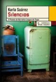 silencios-karla suarez-9788489618398 silencios-karla suarez-9788489618398
