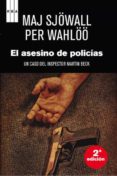 el asesino de policias-maj sjowall-per wahloo-9788490063798 el asesino de policias-maj sjowall-per wahloo-9788490063798