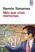 mas que unas memorias-ramon tamames-9788490065198 mas que unas memorias-ramon tamames-9788490065198