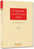 el imputado en el proceso penal-9788490143698 el imputado en el proceso penal-9788490143698