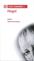 guía comares de hegel-gabriel amengual-9788490452998 guía comares de hegel-gabriel amengual-9788490452998