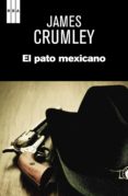 el pato mexicano. (ebook)-james crumley-9788490561898 el pato mexicano. (ebook)-james crumley-9788490561898