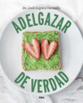 adelgazar de verdad-jordi sagrera ferrandiz-9788490569498 adelgazar de verdad-jordi sagrera ferrandiz-9788490569498