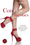 con dos tacones (ebook)-celia blanco-9788490600498 con dos tacones (ebook)-celia blanco-9788490600498