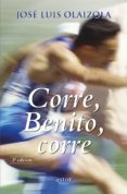 corre, benito, corre-jose luis olaizola-9788490613498 corre, benito, corre-jose luis olaizola-9788490613498