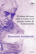 el trabajo del actor sobre si mismo en el proceso creador de la encarnacion (ebook)-9788490650998 el trabajo del actor sobre si mismo en el proceso creador de la encarnacion (ebook)-9788490650998
