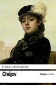 el beso y otros cuentos-anton chejov-9788491046998 el beso y otros cuentos-anton chejov-9788491046998