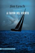 a favor del viento-jim lynch-9788491047698 a favor del viento-jim lynch-9788491047698