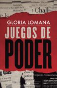 juegos de poder-gloria lomana-9788491641698 juegos de poder-gloria lomana-9788491641698