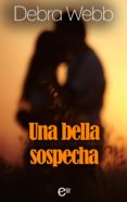 una bella sospechosa (ebook)-debra webb-9788491882398 una bella sospechosa (ebook)-debra webb-9788491882398