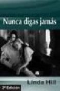 nunca digas jamas-linda hill-9788492085798 nunca digas jamas-linda hill-9788492085798