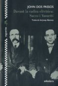 davant la cadira electrica: sacco i vanzetti-john dos passos-anthony robbins-9788492405398 davant la cadira electrica: sacco i vanzetti-john dos passos-anthony robbins-9788492405398