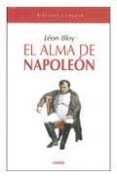 el alma de napoleon-leon bloy-9788492491698 el alma de napoleon-leon bloy-9788492491698