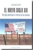 el nuevo siglo xxi: del siglo americano al retorno de las nacione s (el viejo topo)-jacques sapir-9788492616398 el nuevo siglo xxi: del siglo americano al retorno de las nacione s (el viejo topo)-jacques sapir-9788492616398