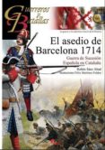 el asedio de barcelona 1714: guerra de sucesion española en catal uña-ruben saez abad-9788492714698 el asedio de barcelona 1714: guerra de sucesion española en catal uña-ruben saez abad-9788492714698