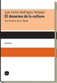 el desarme de la cultura-juan carlos rodriguez delgado-9788492946198 el desarme de la cultura-juan carlos rodriguez delgado-9788492946198