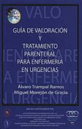 guia de valoracion y tratamiento parenteral para enfermeria en ur gencias-alvaro trampal ramos-miguel morejon de gracia-9788493334598 guia de valoracion y tratamiento parenteral para enfermeria en ur gencias-alvaro trampal ramos-miguel morejon de gracia-9788493334598