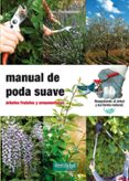 manual de poda suave-9788493828998 manual de poda suave-9788493828998