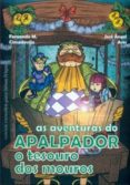 as aventuras do apalpador o tesouro dos mouros-fernando cimadevila-9788493971298 as aventuras do apalpador o tesouro dos mouros-fernando cimadevila-9788493971298