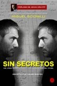 miguel sciorilli, sin secretos: mis años acompañando a los numeros uno del padel-valen bailon-9788494503498 miguel sciorilli, sin secretos: mis años acompañando a los numeros uno del padel-valen bailon-9788494503498