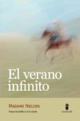 el verano infinito-madame nielsen-9788494534898 el verano infinito-madame nielsen-9788494534898