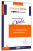 la incapacitacion: instituciones tutelares (persona y familia nº 74)-9788495762498 la incapacitacion: instituciones tutelares (persona y familia nº 74)-9788495762498