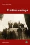 el ultimo verdugo-salvador garcia jimenez-9788496419698 el ultimo verdugo-salvador garcia jimenez-9788496419698