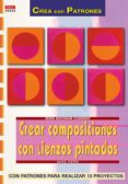 crear composiciones con lienzos pintados-anne pieper-9788496550698 crear composiciones con lienzos pintados-anne pieper-9788496550698