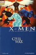 x-men: civil war-david hine-yanick paquette-9788496871298 x-men: civil war-david hine-yanick paquette-9788496871298