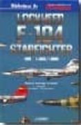 lockheed f-104 starfighter vol. ii-rafael de madariaga fernandez-9788496935198 lockheed f-104 starfighter vol. ii-rafael de madariaga fernandez-9788496935198
