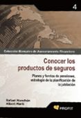 conocer los productos de seguros: planes y fondos de pensiones, e strategia de la planificacion de la jubilacion-rafael manchon-9788496998698 conocer los productos de seguros: planes y fondos de pensiones, e strategia de la planificacion de la jubilacion-rafael manchon-9788496998698