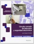circuito cerrado de television y seguridad electronica-julian rodriguez fernandez-9788497326698 circuito cerrado de television y seguridad electronica-julian rodriguez fernandez-9788497326698