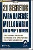 21 secretos para hacerse millonario con su propio esfuerzo-brian tracy-9788497350198 21 secretos para hacerse millonario con su propio esfuerzo-brian tracy-9788497350198