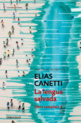 obra completa iii: la lengua salvada-elias canetti-9788497936798 obra completa iii: la lengua salvada-elias canetti-9788497936798