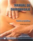 manual de quiromasaje: teoria y practica-enrique ruano carreño-9788498237498 manual de quiromasaje: teoria y practica-enrique ruano carreño-9788498237498