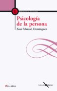 psicologia de la persona-xose manuel dominguez-9788498405798 psicologia de la persona-xose manuel dominguez-9788498405798