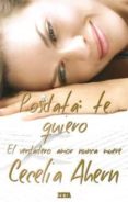 posdata: te quiero (ed. lujo)-cecelia ahern-9788498723298 posdata: te quiero (ed. lujo)-cecelia ahern-9788498723298